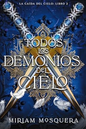 Todos los demonios del Cielo (Miriam Mosquera)