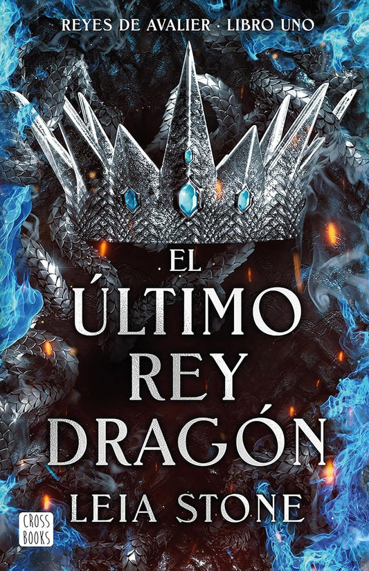 Avalier 1. El último rey dragón