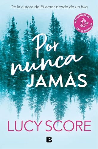 Por Nunca Jamás (Lucy Score)